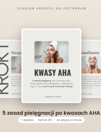 Szablon karuzeli kosmetycznej Canva — pielęgnacja po kwasach AHA
